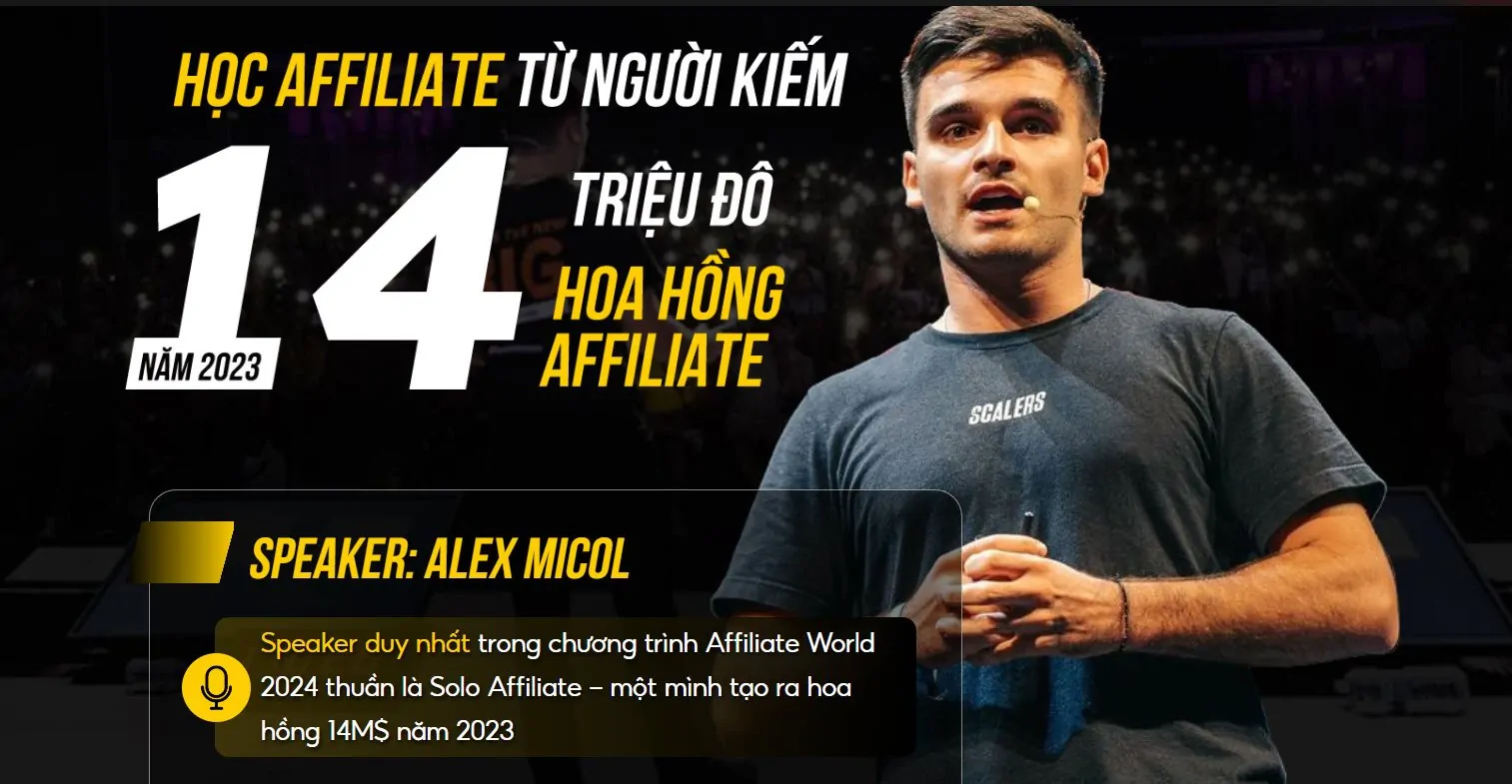 [GROUP BUY] – Khóa học Affiliate của Alex Micol  – cao thủ từng đạt doanh thu $60.000.000 với quảng cáo YouTube và Facebook