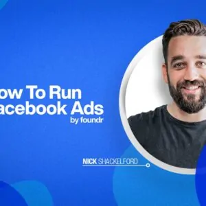 Khóa học Facebook Ads Foundr