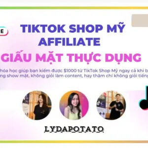 Affiliate Tiktok Shop Thị Trường Mỹ Lydapotato
