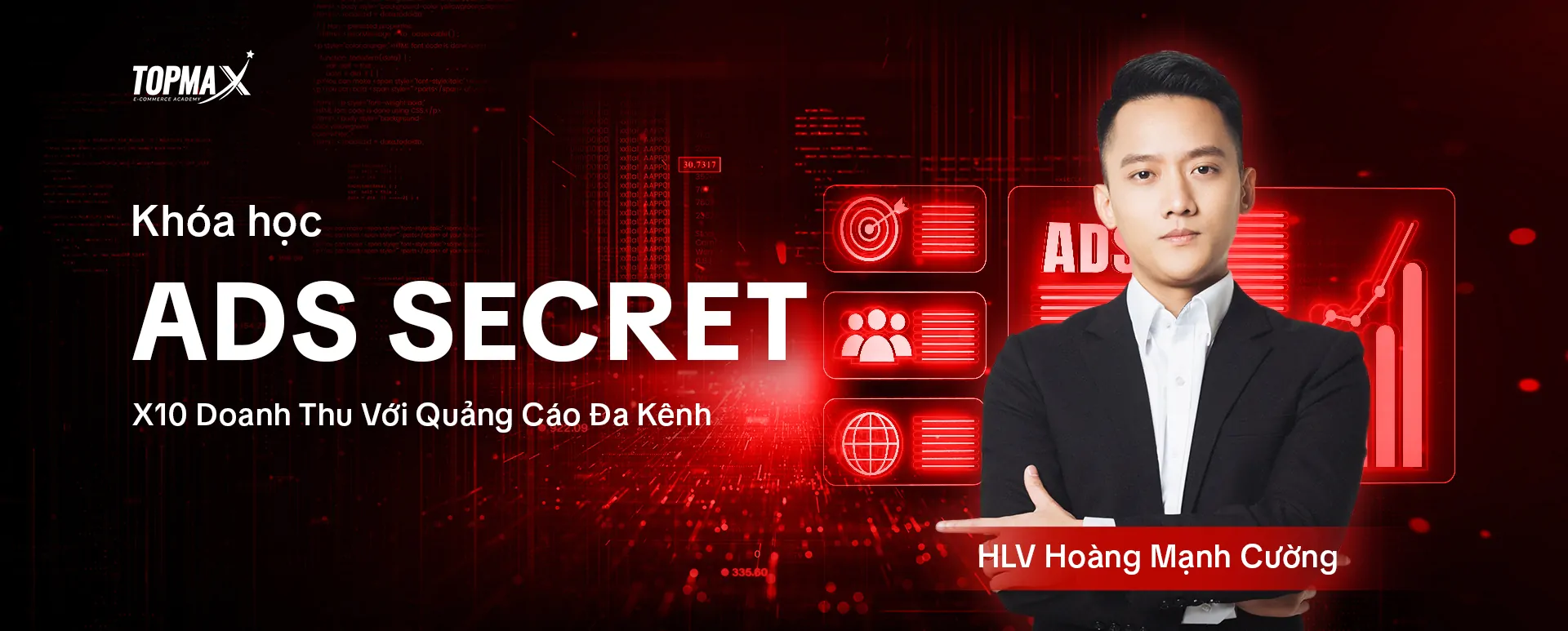 Khóa học Ads Secrets – Hoàng Mạnh Cường