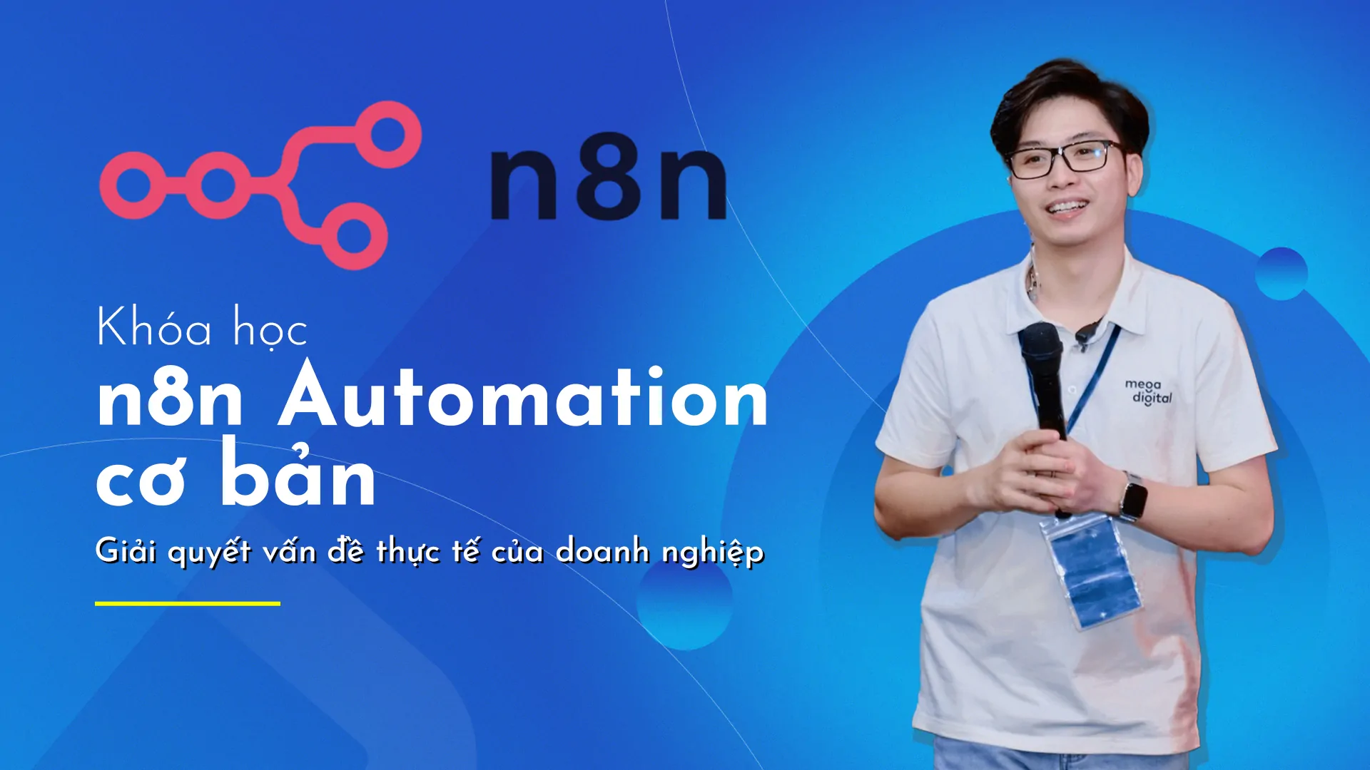 Khóa học Automation cơ bản với n8n – Giáp Đức Thắng