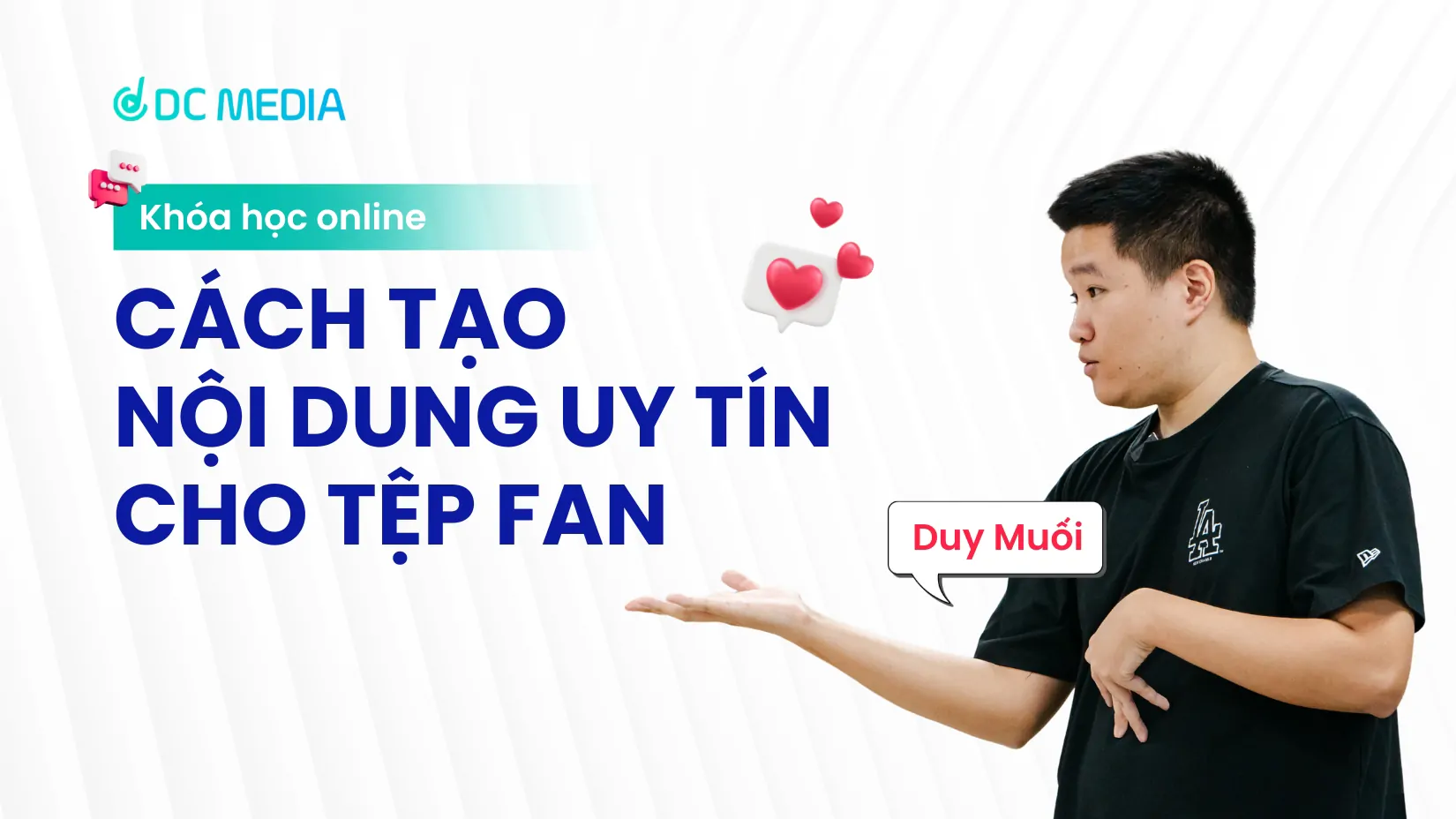 Khóa học Cách làm nội dung uy tín cho tệp fan – Duy Muối