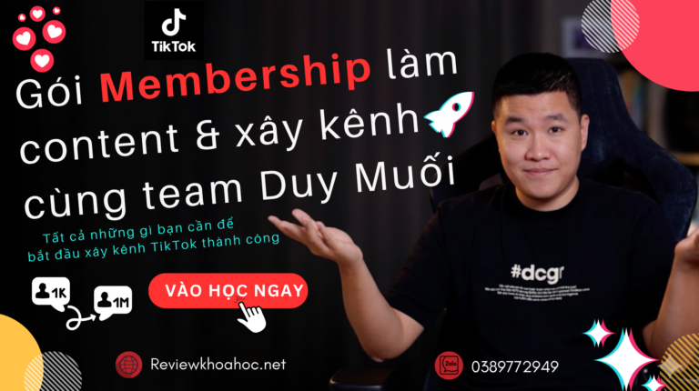 Membership duy muối: công thức làm video ngắn bền vững mới nhất 2025