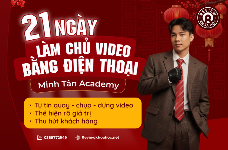 21 ngày làm chủ video bằng điện thoại