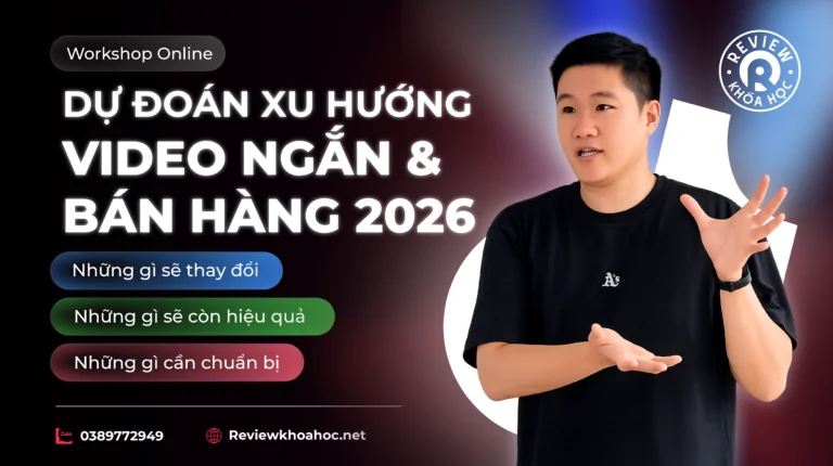 Khóa học dự đoán xu hướng video ngắn và bán hàng 2026 – duy muối | những gì sẽ thay đổi, còn hiệu quả & cần chuẩn bị