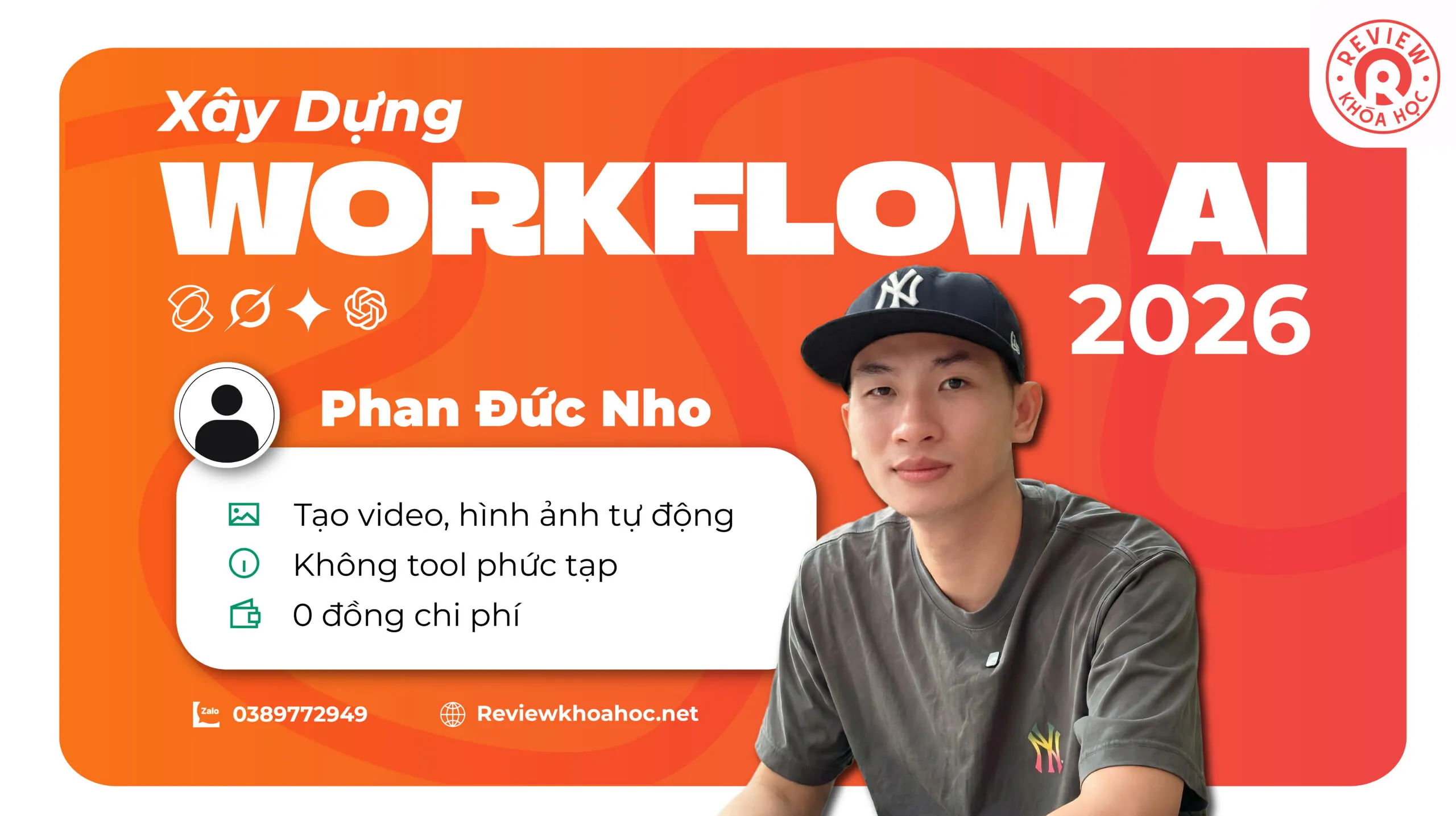 Khóa học Workflow AI dành cho người muốn làm nội dung AI đơn giản hiệu quả – Phan Đức Nho