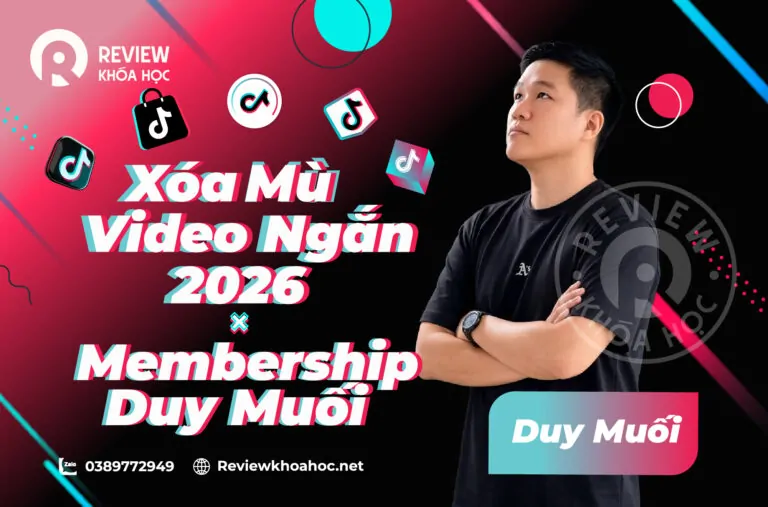 Xóa mù video ngắn 2026