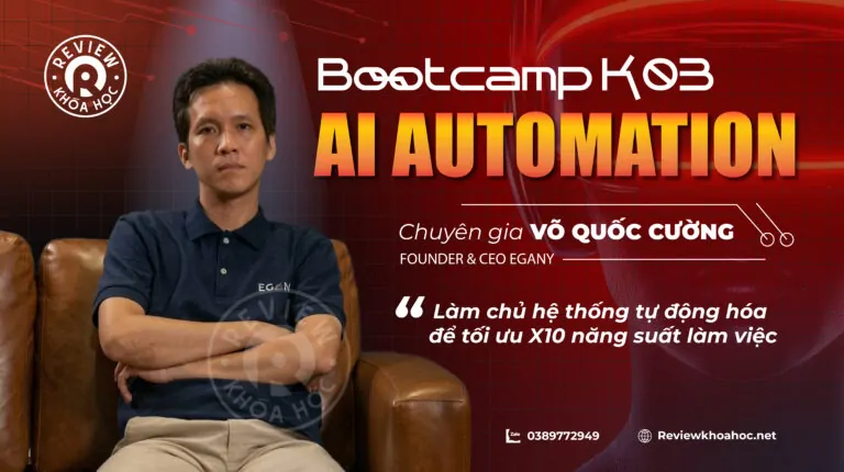 Khóa học ai automation bootcamp: làm chủ ai – tự động hóa công việc và tối ưu hiệu suất x10