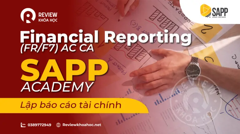 Khóa học Financial Reporting (FR/F7) ACCA –SAPP Academy- Lập báo cáo tài chính