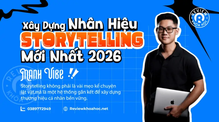Khóa Học Xây Dựng Nhân Hiệu Bằng Storytelling Mới Nhất 2026 – Mạnh Vibe – Storytelling không phải là vài mẹo kể chuyện lặt vặt, mà là một hệ thống gắn kết để xây dựng thương hiệu cá nhân bền vững.