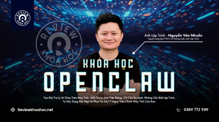 Combo khóa học openclaw tạo đội trợ lý ai chạy trên máy tính – anh lập trình