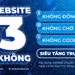 WEBSITE 3 KHÔNG KHÔNG ĐỒNG KHÔNG CODE KHÔNG CHỜ ĐỢI (1)