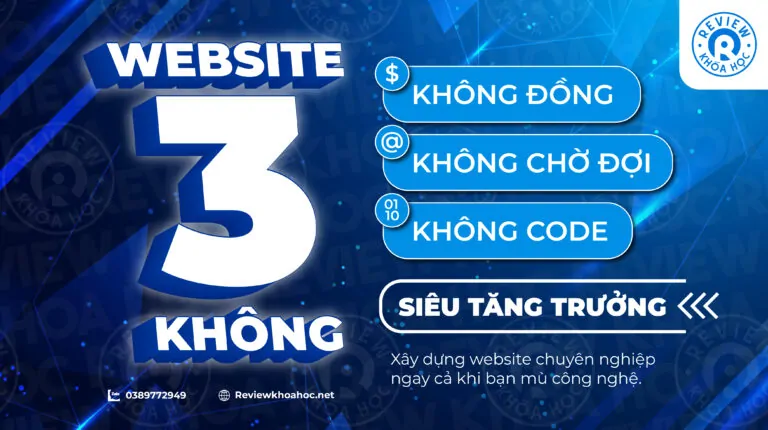 Workshop website 3 không – siêu tăng trưởng – xây dựng website chuyên nghiệp ngay cả khi bạn “mù công nghệ”!