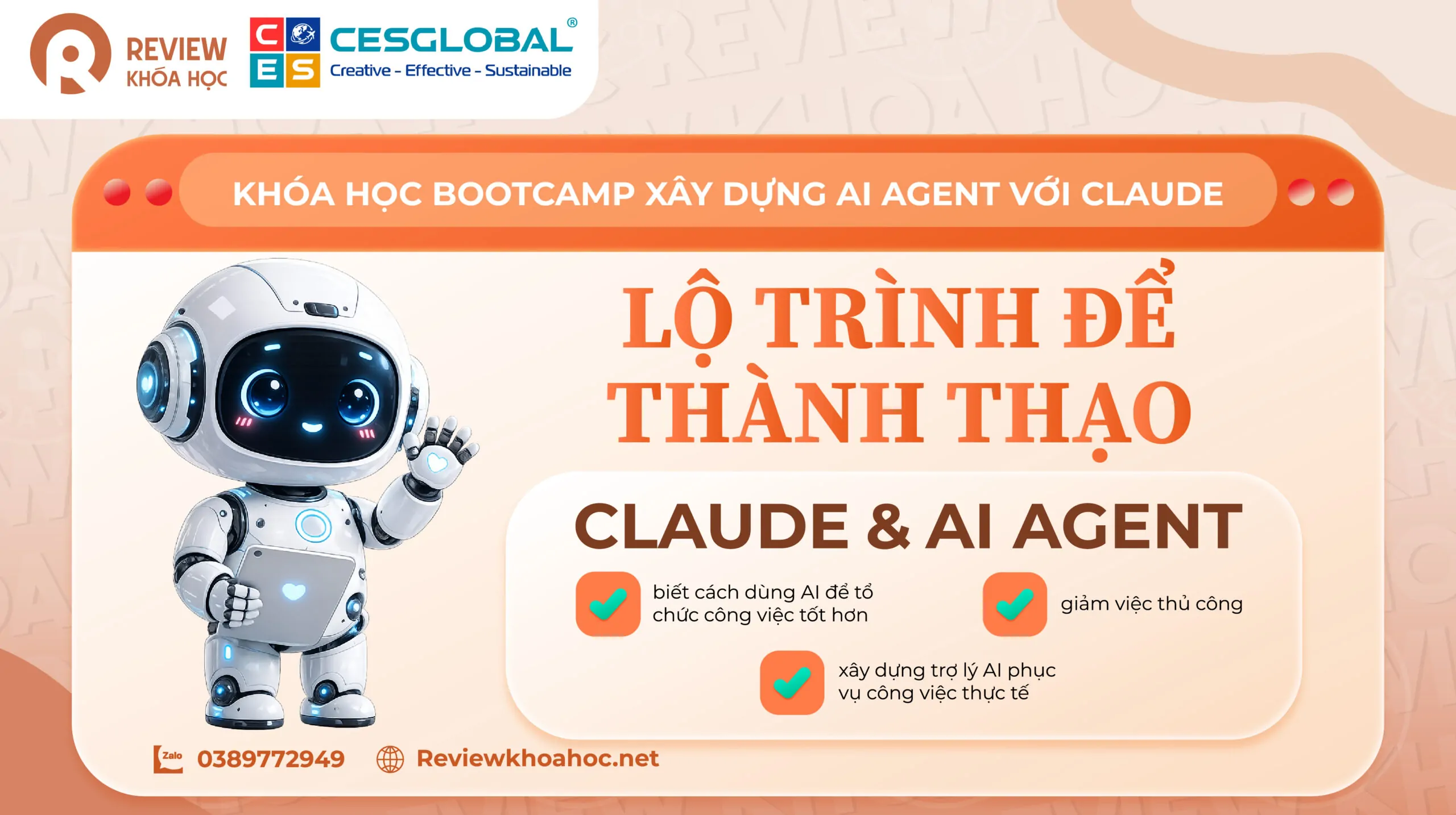 Khóa học BOOTCAMP XÂY DỰNG AI AGENT VỚI CLAUDE – Lộ trình để thành thạo Claude & AI Agent –  biết cách dùng AI để tổ chức công việc tốt hơn, giảm việc thủ công và xây dựng trợ lý AI phục vụ công việc thực tế
