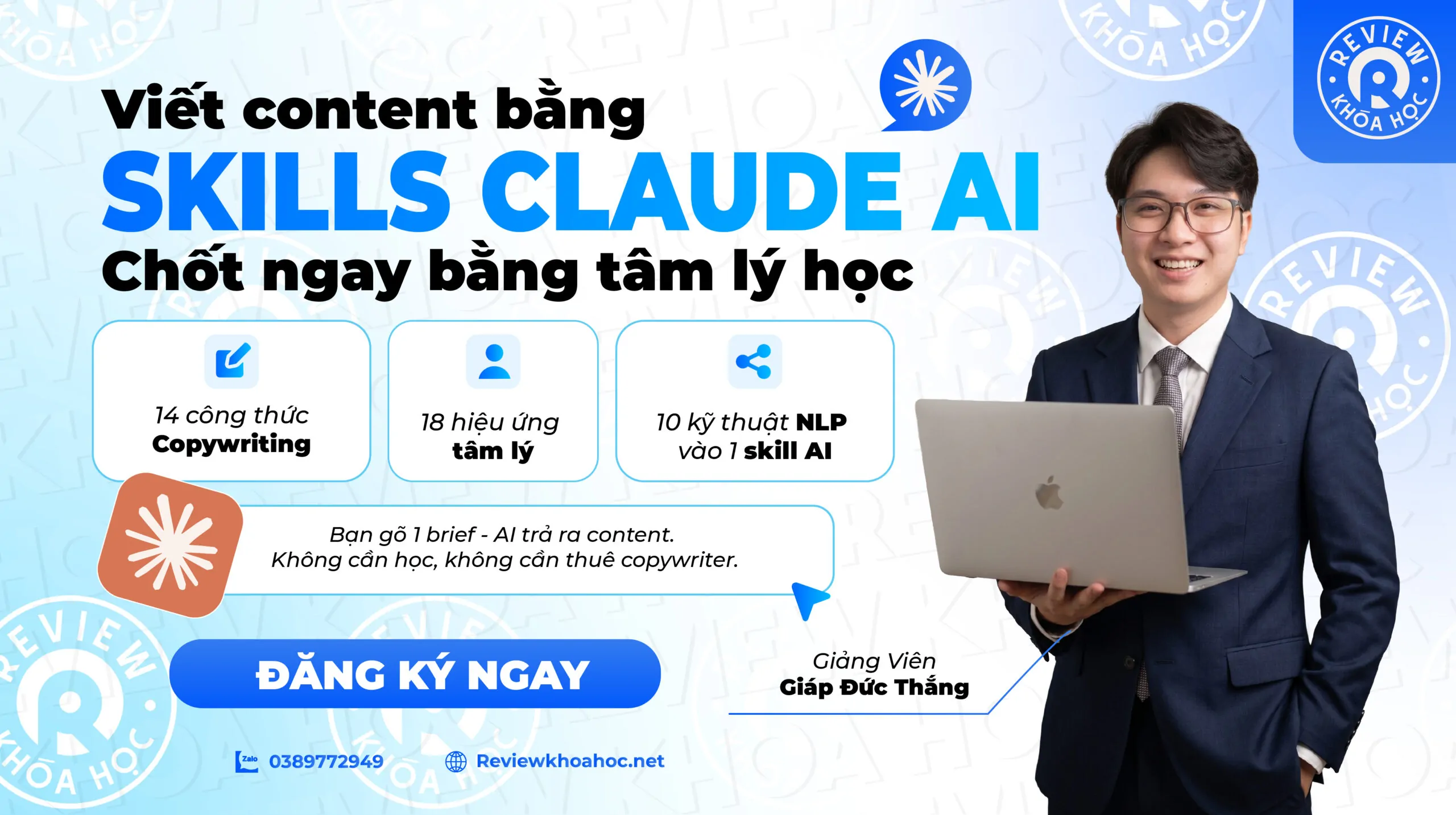 Skills Claude AI viết content – chốt ngay bằng tâm lý học – Giảng Viên Giáp Đức Thắng – Chỉ cần gõ 1 brief – AI trả ra content. Không cần học, không cần thuê copywriter.