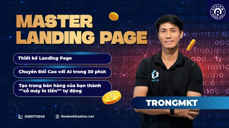 Khóa học master landing page 2026 – trongmkt – thiết kế landing page chuyển đổi cao với ai trong 30 phút