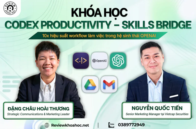 Khóa học codex productivity – skills bridge - đặng châu hoài thương & nguyễn quốc tiến