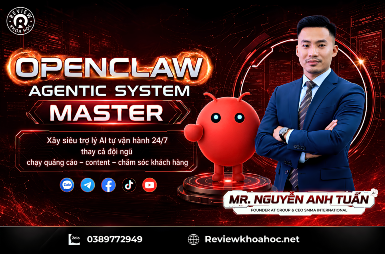 Openclaw agentic system master – nguyễn anh tuấn