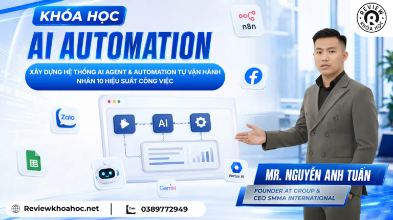 Khóa học ai automation – mr. Nguyễn anh tuấn