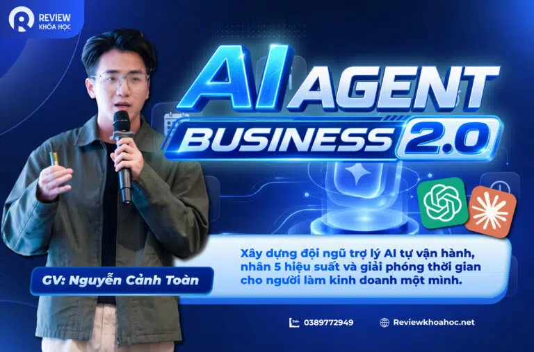 Ai agent business 2. 0 – cảnh toàn