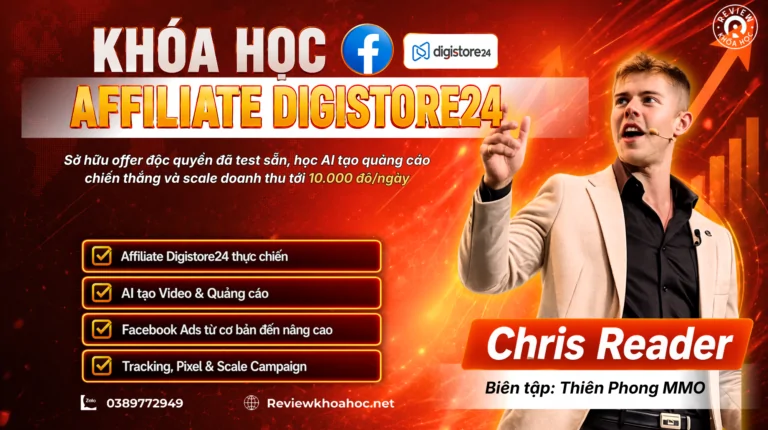 Khóa học affiliate digistore24 – chris – offer độc quyền đã test sẵn, bản việt hóa chi tiết bởi nguyễn thiên phong