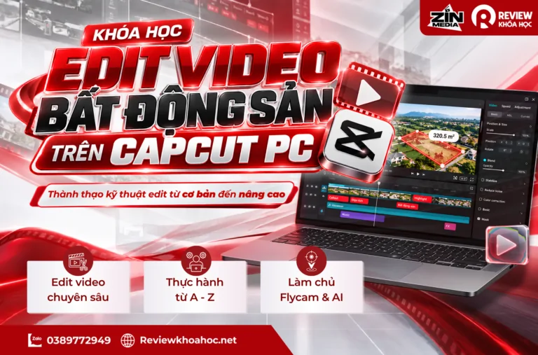 EDIT VIDEO BẤT ĐỘNG SẢN TRÊN CAPCUT PC